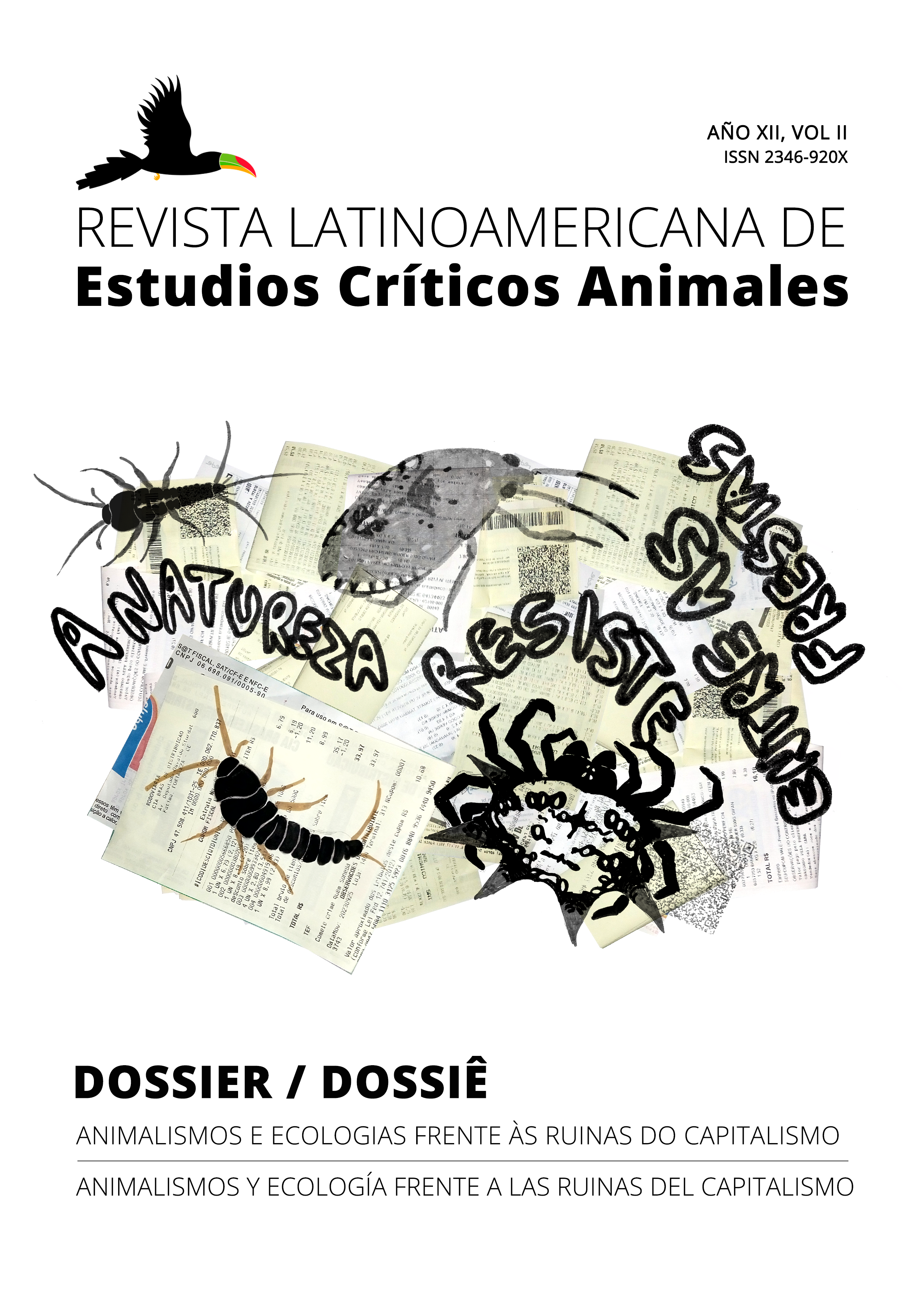 					Ver Vol. 12 Núm. 2 (2025): La fuerza de los animalismos y las ecologías frente a las ruinas del capitalismo
				